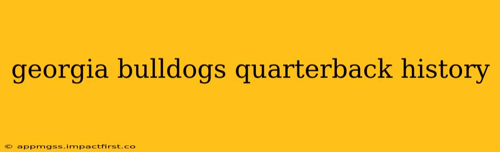 georgia bulldogs quarterback history