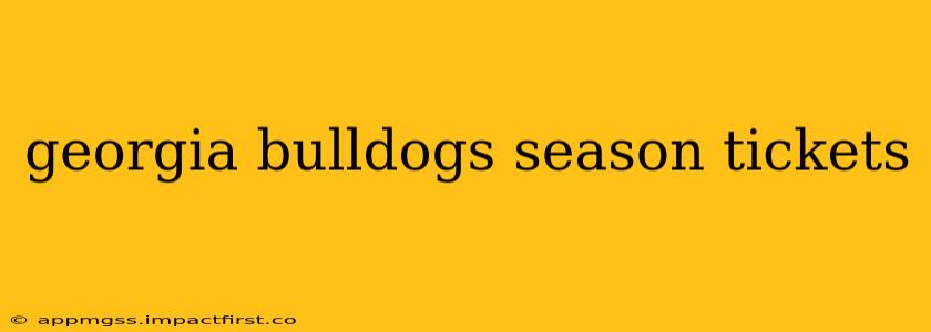 georgia bulldogs season tickets