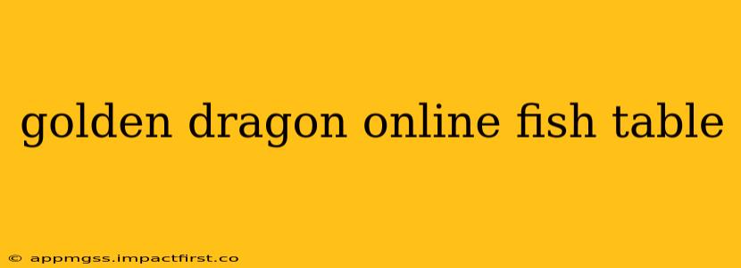 golden dragon online fish table