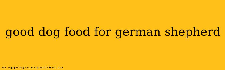 good dog food for german shepherd