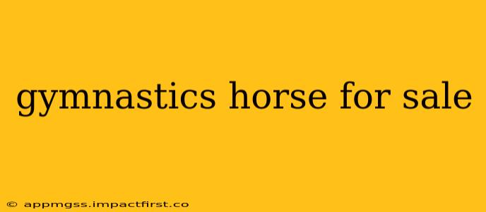 gymnastics horse for sale