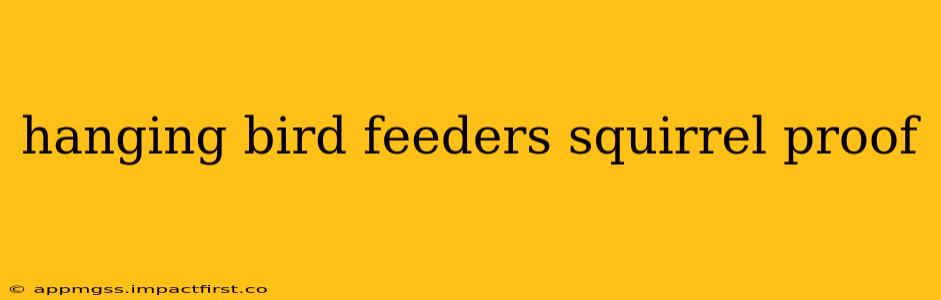hanging bird feeders squirrel proof