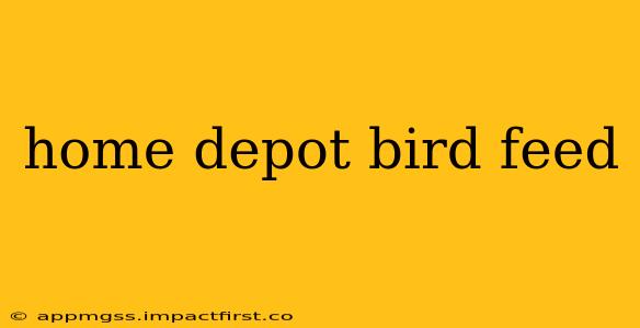 home depot bird feed