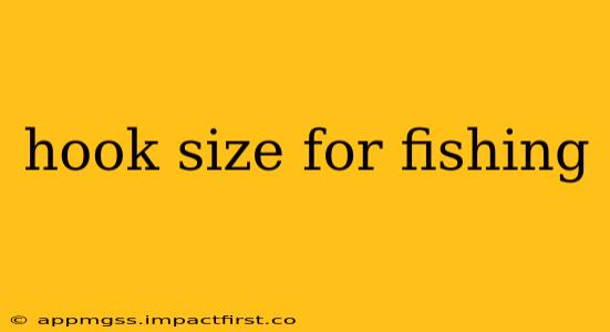 hook size for fishing