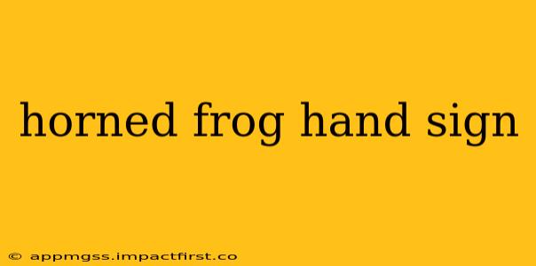 horned frog hand sign