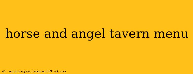 horse and angel tavern menu