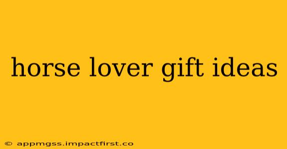 horse lover gift ideas