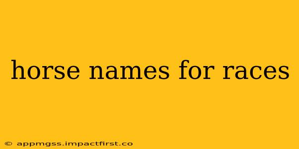 horse names for races
