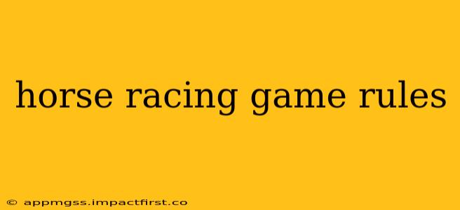 horse racing game rules