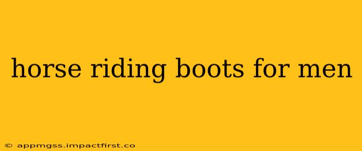 horse riding boots for men