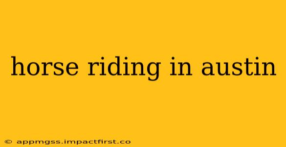 horse riding in austin