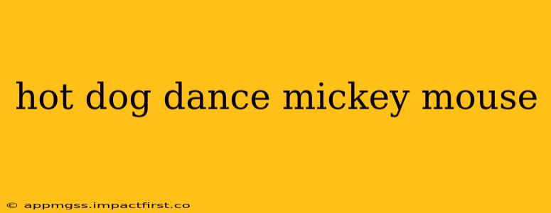 hot dog dance mickey mouse