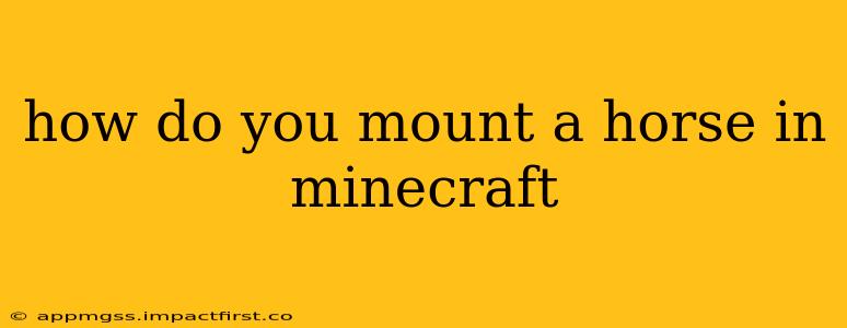 how do you mount a horse in minecraft