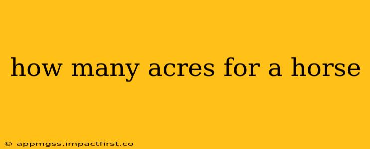 how many acres for a horse