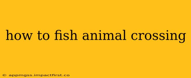 how to fish animal crossing