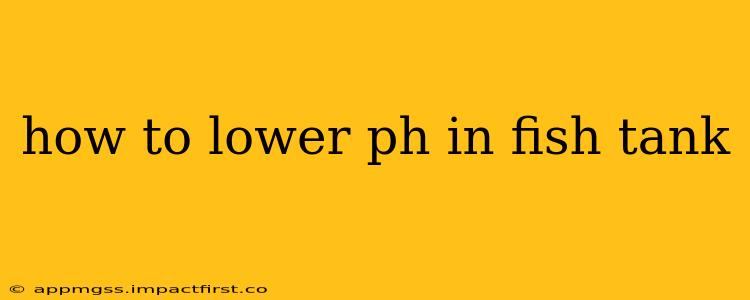 how to lower ph in fish tank