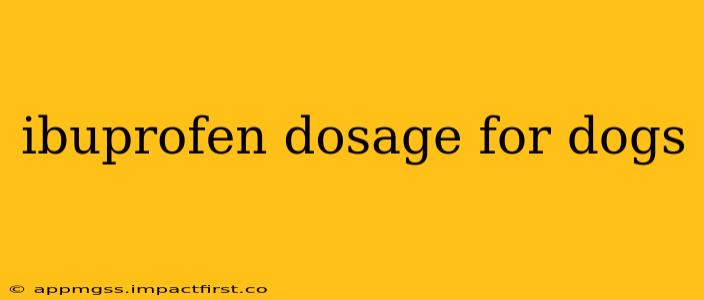ibuprofen dosage for dogs