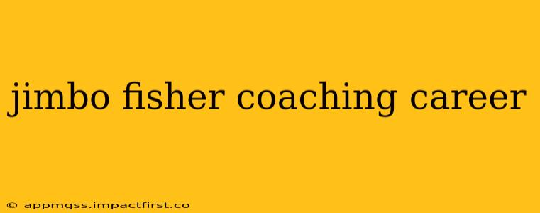 jimbo fisher coaching career