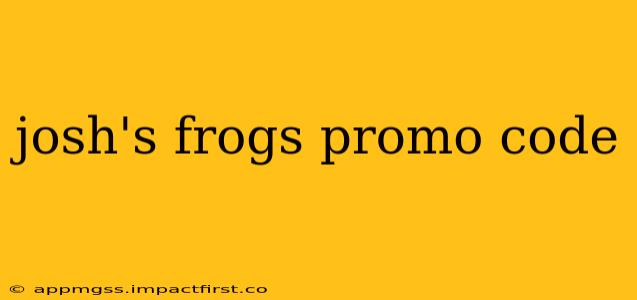 josh's frogs promo code
