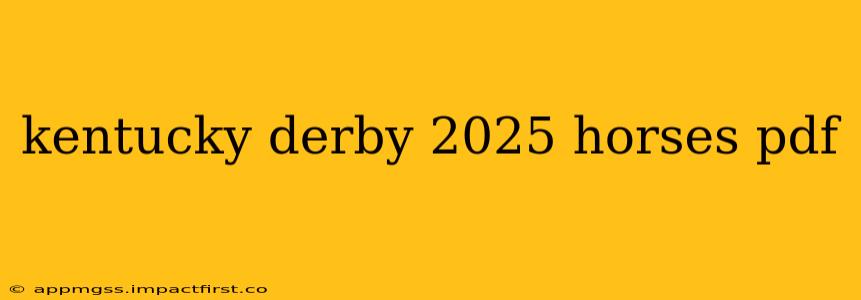 kentucky derby 2025 horses pdf