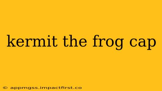 kermit the frog cap
