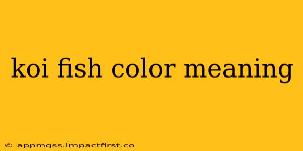 koi fish color meaning