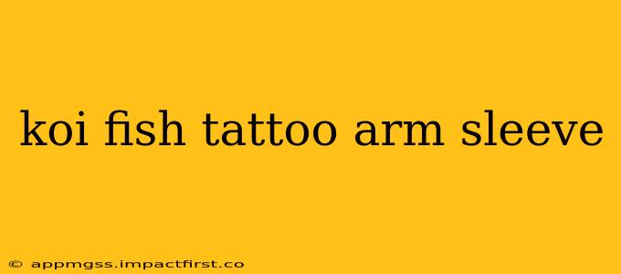 koi fish tattoo arm sleeve