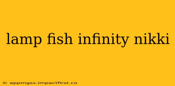 lamp fish infinity nikki