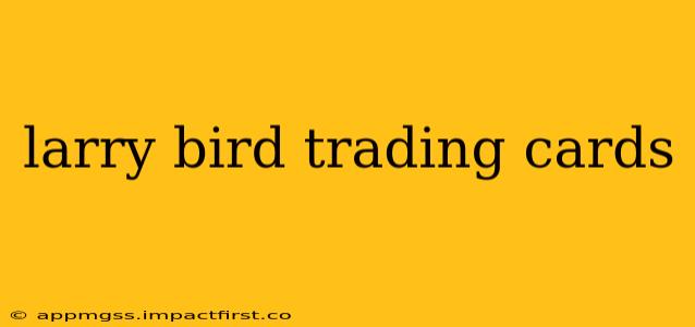 larry bird trading cards