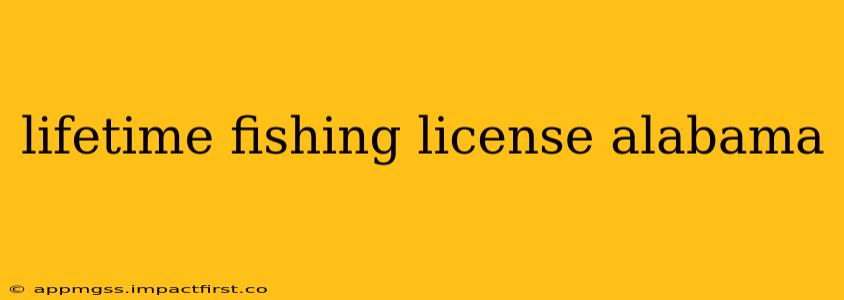 lifetime fishing license alabama