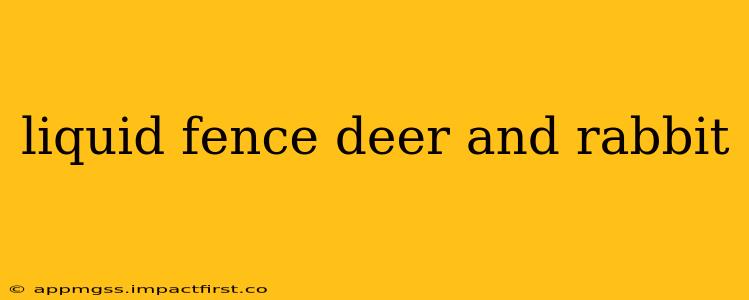 liquid fence deer and rabbit