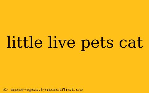 little live pets cat