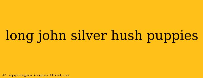 long john silver hush puppies