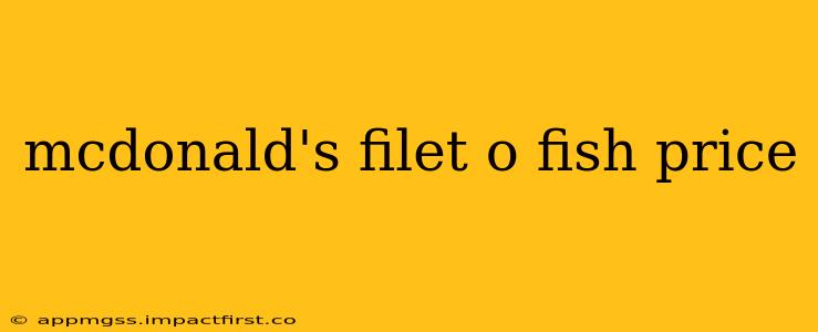 mcdonald's filet o fish price