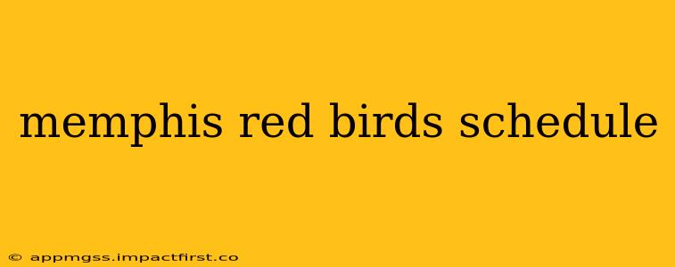 memphis red birds schedule