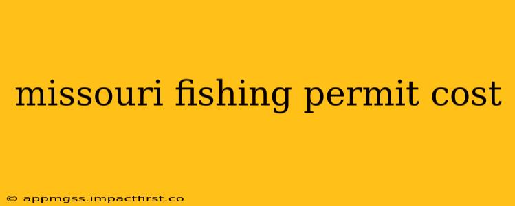 missouri fishing permit cost