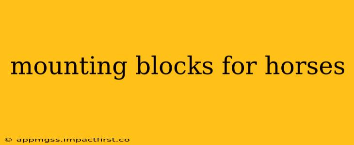 mounting blocks for horses