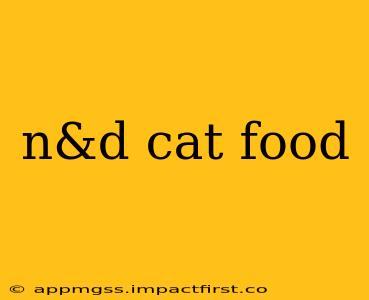 n&d cat food