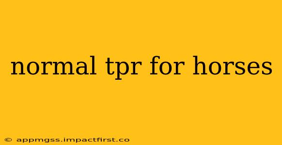 normal tpr for horses