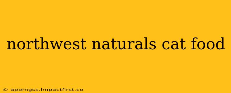 northwest naturals cat food