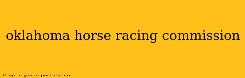 oklahoma horse racing commission