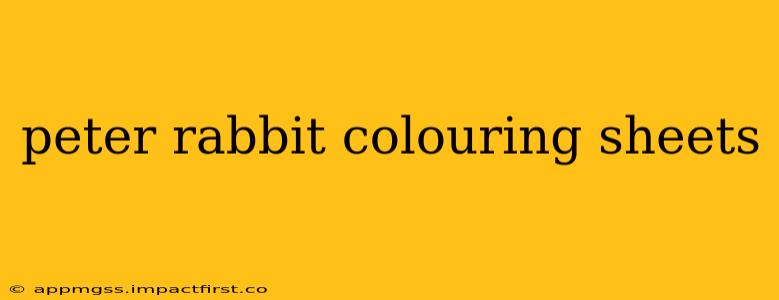 peter rabbit colouring sheets