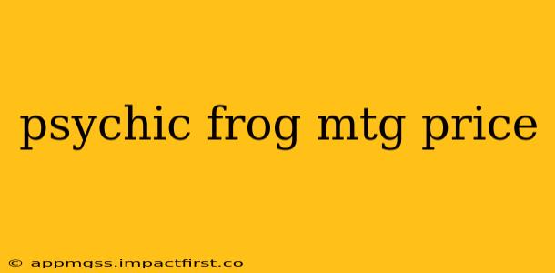 psychic frog mtg price