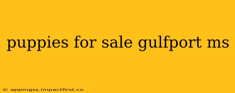 puppies for sale gulfport ms