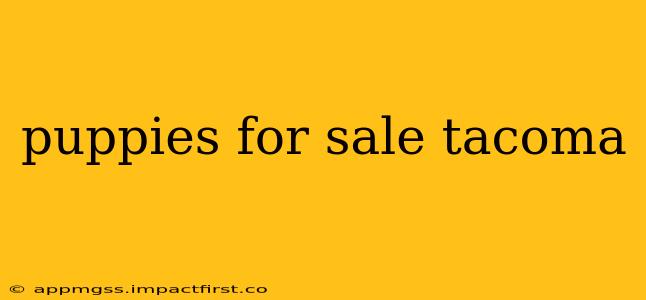 puppies for sale tacoma