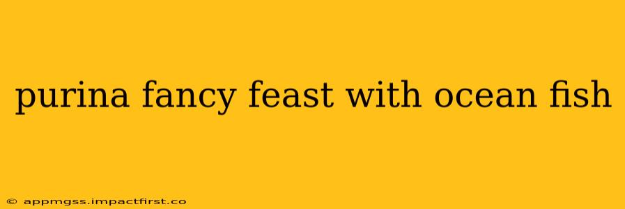 purina fancy feast with ocean fish
