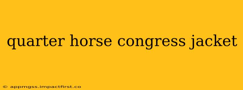quarter horse congress jacket