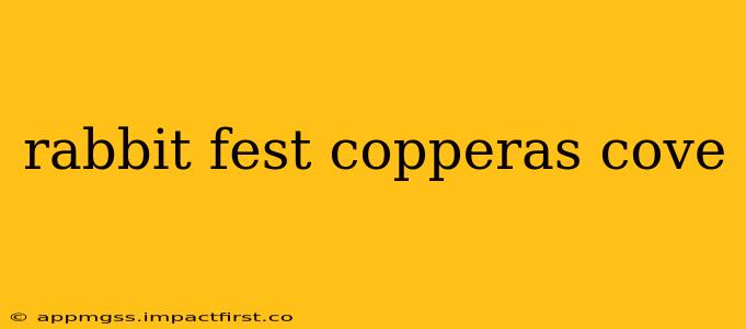 rabbit fest copperas cove