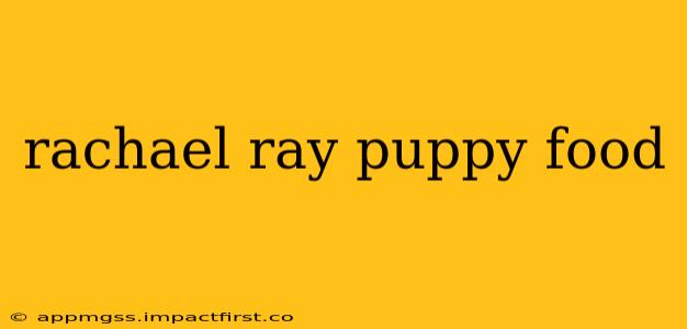 rachael ray puppy food