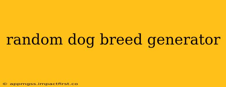 random dog breed generator
